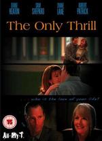 The Only Thrill
