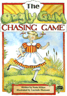 The Oogly Gum Chasing Game