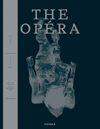 The Op�ra: Anniversary Issue - 2022