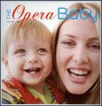 The Opera Baby, Vol. 2