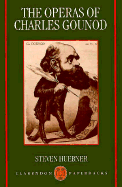 The Operas of Charles Gounod