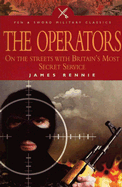 The Operators: On the Streets with Britain's Most Secret Service
