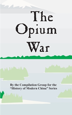 The Opium War - Compilation Group
