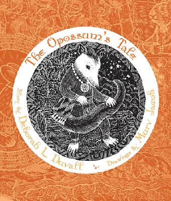 The Opossum's Tale - Duvall, Deborah L