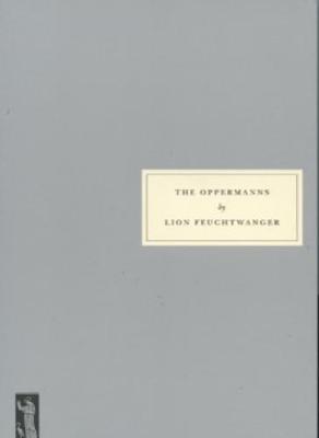The Oppermanns - Feuchtwanger, Lion
