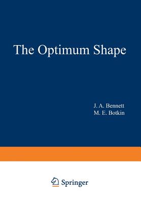 The Optimum Shape: Automated Structural Design - Bennett, James (Editor)