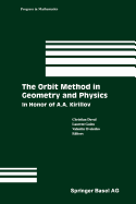 The Orbit Method in Geometry and Physics: In Honor of A.A. Kirillov