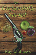 The Orchardist's Secret