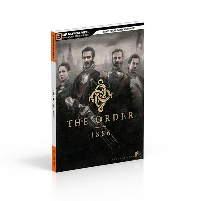 The Order: 1886 Signature Series Strategy Guide - Barba, Rick