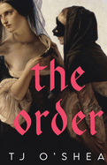 The Order: A sapphic dystopian romance