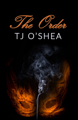 The Order - O'Shea, Tj