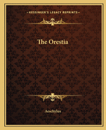 The Oresteia