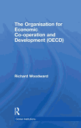 The Organisation for Economic Co-Operation and Development (OECD)