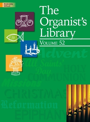 The Organist's Library, Vol. 52 - Various (Composer)