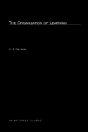 The Organization of Learning - Gallistel, Charles R, Professor, and Rosenschein, Jeffrey S (Editor)