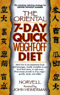 The Oriental 7-Day Quick Weight-Off Diet