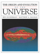 The Origin and Evolution of the Universe: .