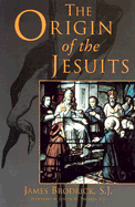 The Origin of the Jesuits