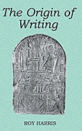 The Origin of Writing