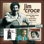 The Original Albums: Jim Croce