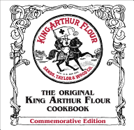 The Original King Arthur Flour Cookbook