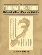 The Original Vicksburg National Military Park and Vicinity