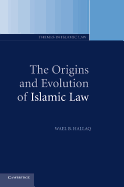 The Origins and Evolution of Islamic Law