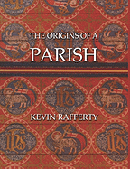 The Origins of a Parish