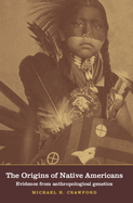 The Origins of Native Americans