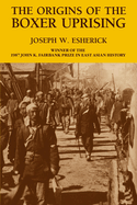 The Origins of the Boxer Uprising