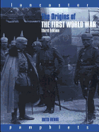 The Origins of the First World War