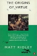 The Origins of Virtue