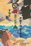 The Orisa Princess: An African Epic