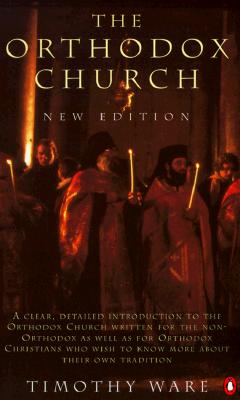 The Orthodox Church: Second Edition - Ware, Timothy