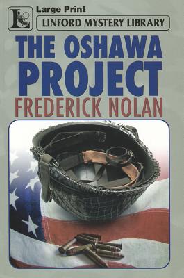 The Oshawa Project - Nolan, Frederick
