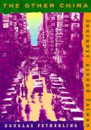 The Other China: Journeys Around Taiwan