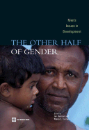 The Other Half of Gender: Men's Issues in Development