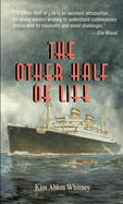The Other Half of Life
