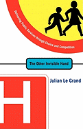 The Other Invisible Hand: Delivering Public Services Through Choice and Competition