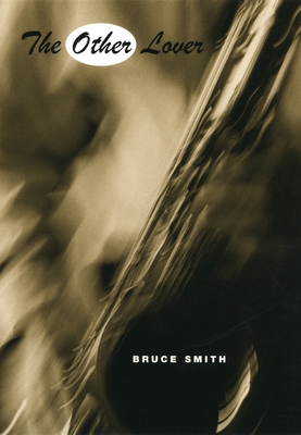 The Other Lover - Smith, Bruce