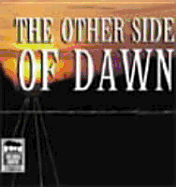 The Other Side of Dawn