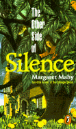 The Other Side of Silence