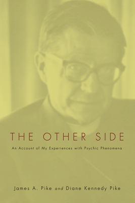 The Other Side - Pike, James A, and Pike, Diane Kennedy