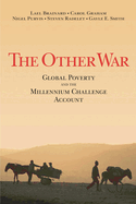 The Other War: Global Poverty and the Millennium Challenge Account