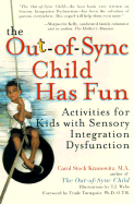 The Out-Of-Sync Child Has Fun