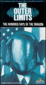 The Outer Limits: One Hundred Days of the Dragon