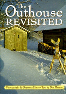 The Outhouse Revisited - Hines, Sherman (Photographer), and Harron, Don (Text by)
