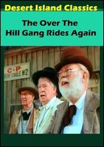 The Over-the-Hill Gang Rides Again