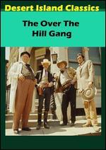 The Over-the-Hill Gang