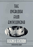 The Overlook Film Encyclopedia: Science Fiction